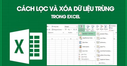 Cách lọc và xóa dữ liệu trùng trong Excel